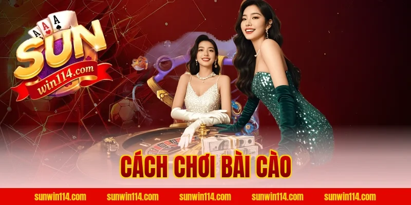 Cách Chơi Bài Cào