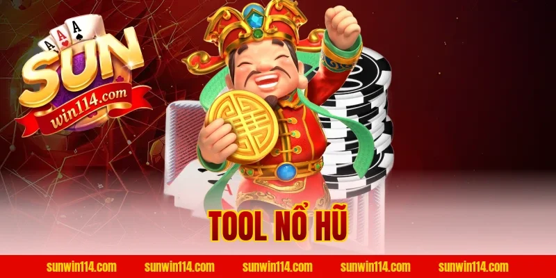 Tool Nổ Hũ